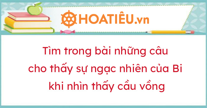  Giải bài tập trang 18 Tiếng Việt 2 Tập 1 sách Kết nối