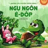 Nói và nghe: Kể lại một chuyện ngụ ngôn Ngữ văn 7 CTST trang 50 (9 mẫu)