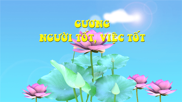 viết về tấm gương người tốt, việc tốt