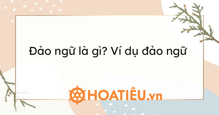 7. Kết Luận Về Biện Pháp Đảo Ngữ