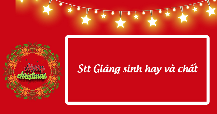 Stt giáng sinh bá đạo