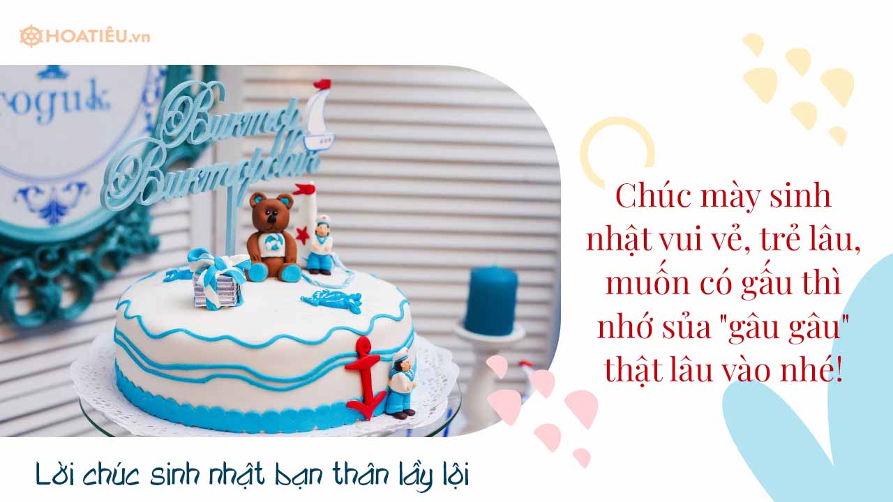 Lời chúc sinh nhật bạn thân hài hước