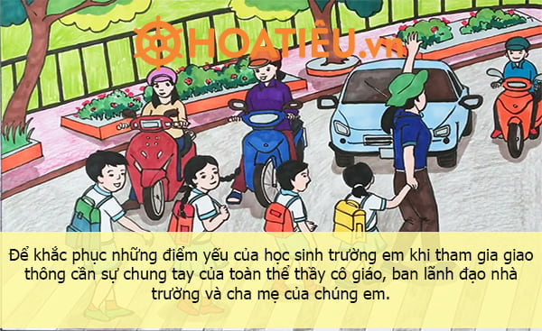 Ý kiến đề xuất để khắc phục những điểm yếu của học sinh trường em khi tham gia giao thông