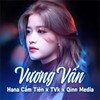 Lời bài hát Vương Vấn - Hana Cẩm Tiên (Còn đó những ngày bên nhau nhưng sao nay chẳng thấy đâu)