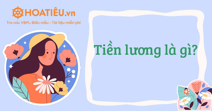 Tiền lương là gì? 