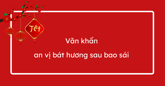 Văn khấn sau khi bao sái ban thờ