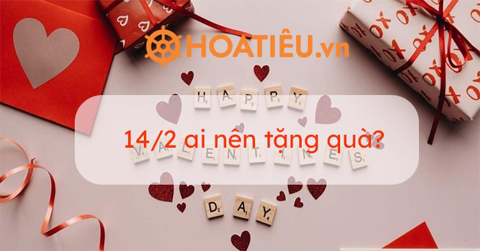 Ngày 14/2 con trai hay con gái tặng quà?