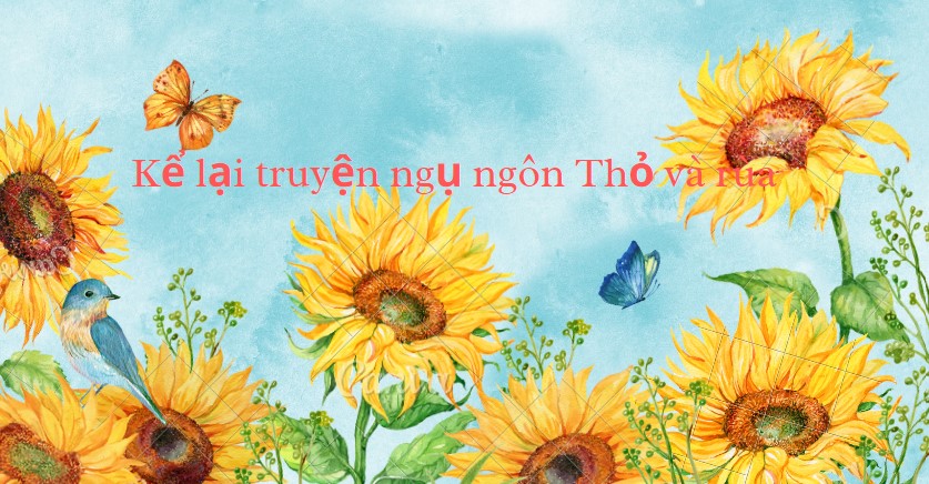 Kể lại một câu chuyện ngụ ngôn Rùa và thỏ ngắn gọn