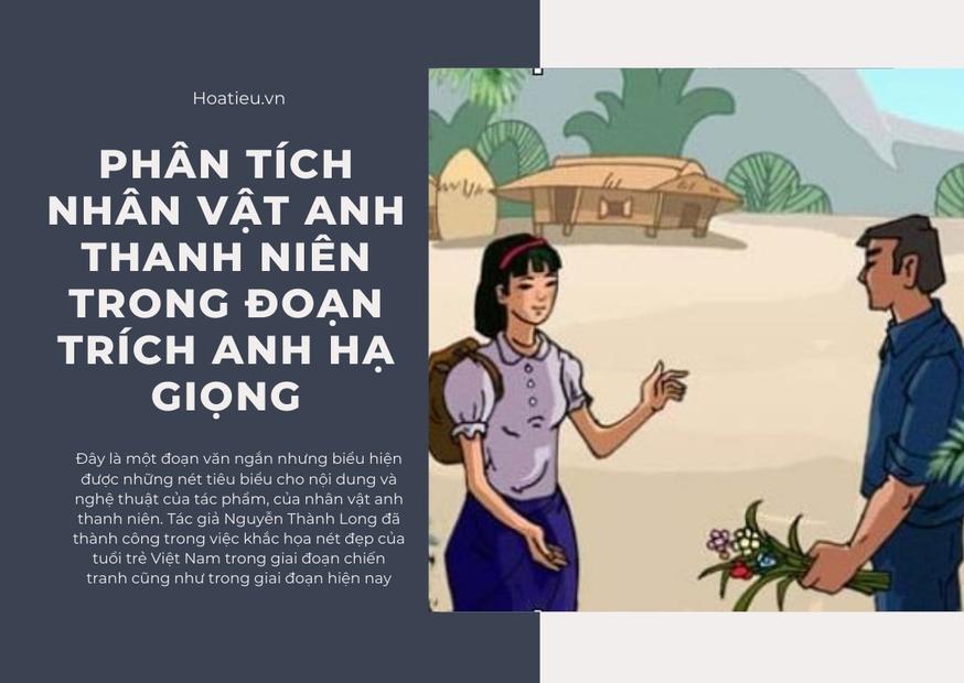 Phân tích hero anh thanh niên trong khúc trích anh hạ giọng