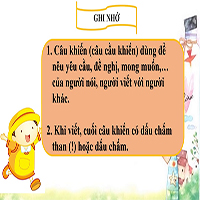 Đặt câu khiến để nói với bạn, với anh chị hoặc với cô giáo (thầy giáo)