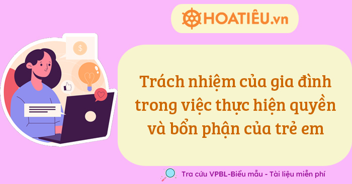Trách nhiệm của gia đình trong việc thực hiện quyền và bổn phận của trẻ em