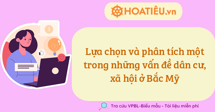 Lựa chọn và phân tích một trong những vấn đề dân cư, xã hội ở Bắc Mỹ