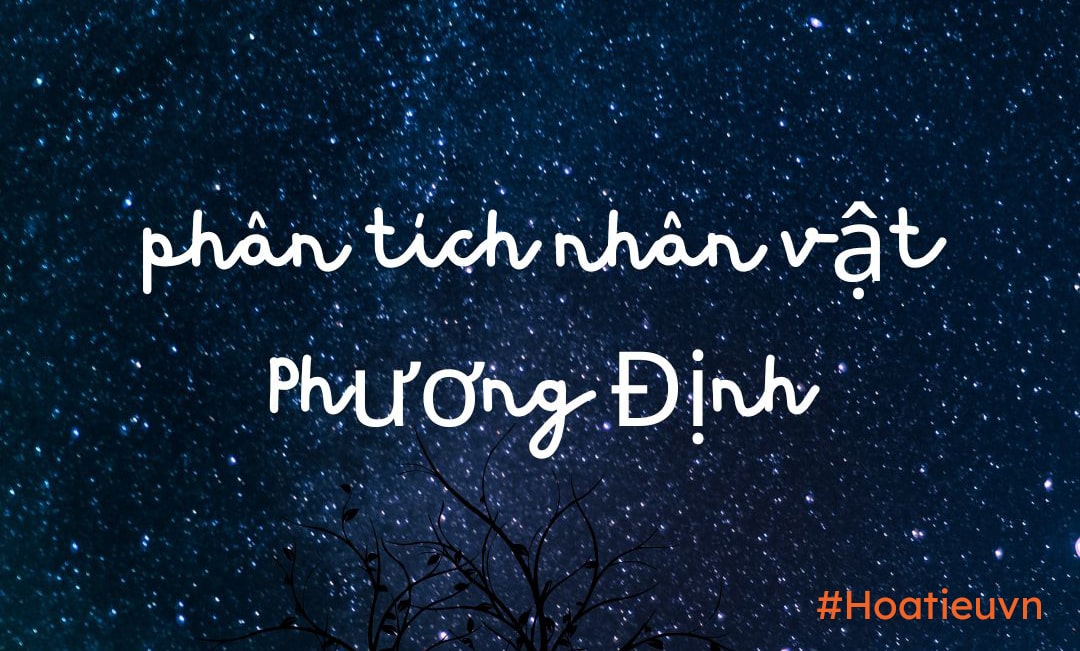 Phân tích nhân vật Phương Định