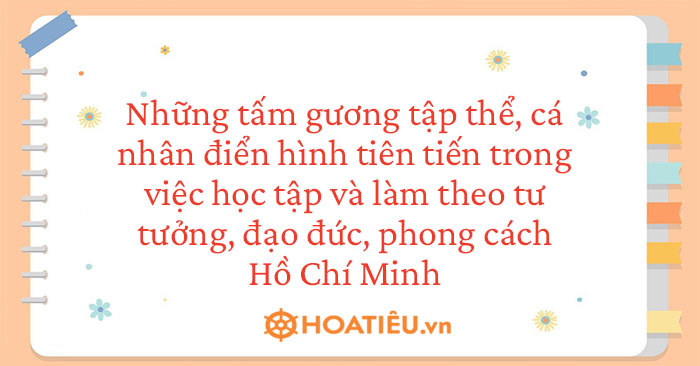 Tấm gương tiên tiến trong học tập và làm theo tư tưởng, đạo đức, phong cách Hồ Chí Minh