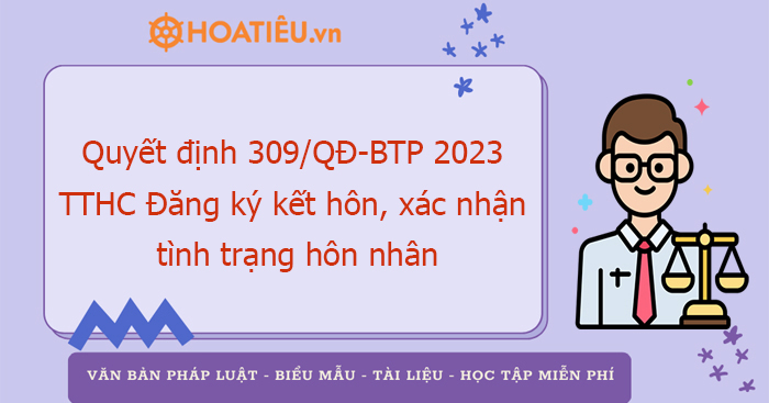 Quyết định 309/QĐ-BTP 2023 về đăng kí kết hôn trực tuyến