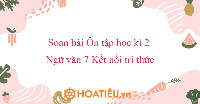 Soạn Văn 7 trang 117 tập 2 KNTT
