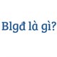 Blgđ là gì?