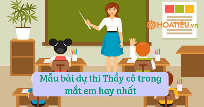 Mẫu bài dự thi Thầy cô trong mắt em