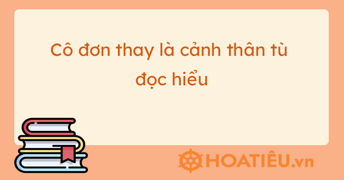 Đọc hiểu Tâm tư trong tù