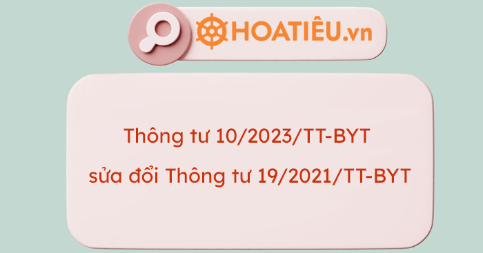 Nội dung Thông tư 10/2023/TT-BYT