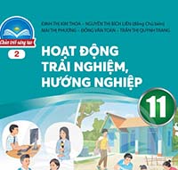 Đáp án trắc nghiệm tập huấn Hoạt động trải nghiệm, hướng nghiệp 11 Chân trời sáng tạo