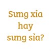 Sưng xỉa hay sưng sỉa, từ nào đúng chính tả?