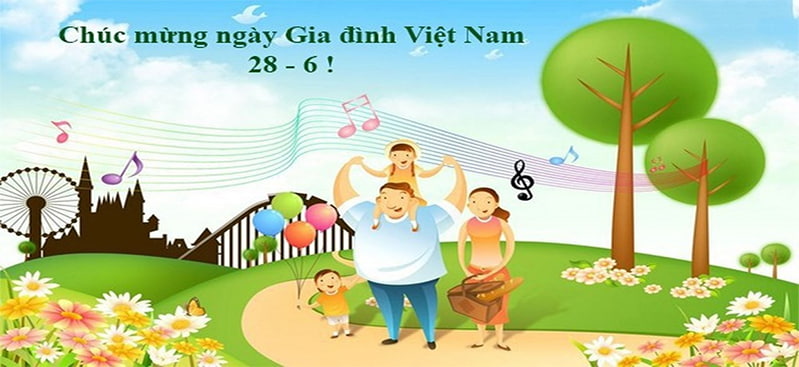 Ngày Gia đình Việt Nam 28/6 