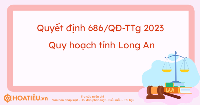 Nội dung Quyết định số 686 2023 TTg