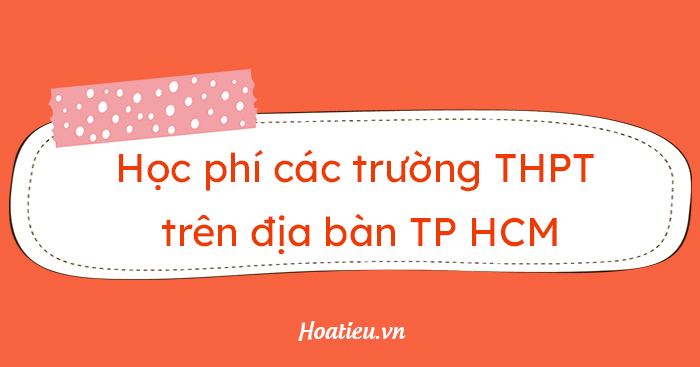 Học phí 2023-2024 Tp HCM