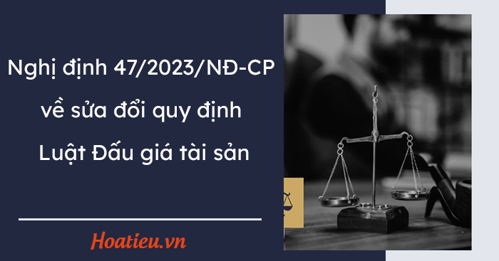Nghị định 47/2023/NĐ-CP