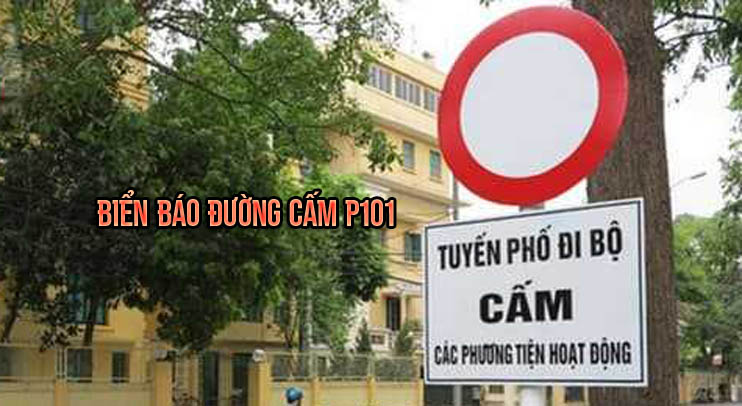 Biển báo đường cấm P101