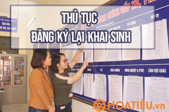 Thủ tục và thẩm quyền đăng ký lại khai sinh