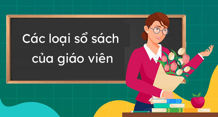 Quy định về sổ sách giáo viên 2023