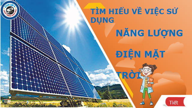 Giáo án STEM lớp 5: Ngôi nhà điện mặt trời