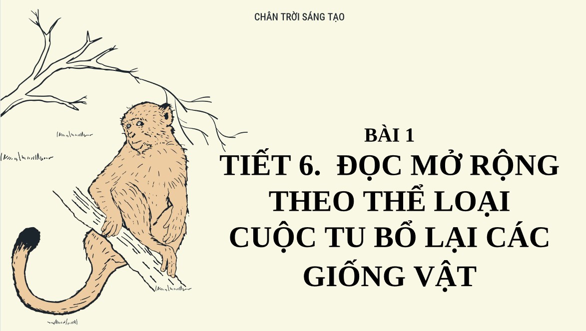 Bài giảng điện tử môn Ngữ văn lớp 10 CTST bài 1
