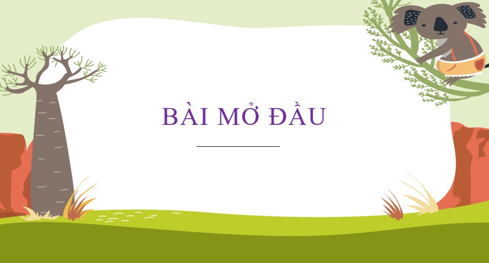 Giáo án PPt Ngữ văn 11 Cánh Diều bài mở đầu