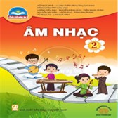 Giáo án Âm nhạc lớp 2 Chân trời sáng tạo 2023-2024 (Cả năm) 