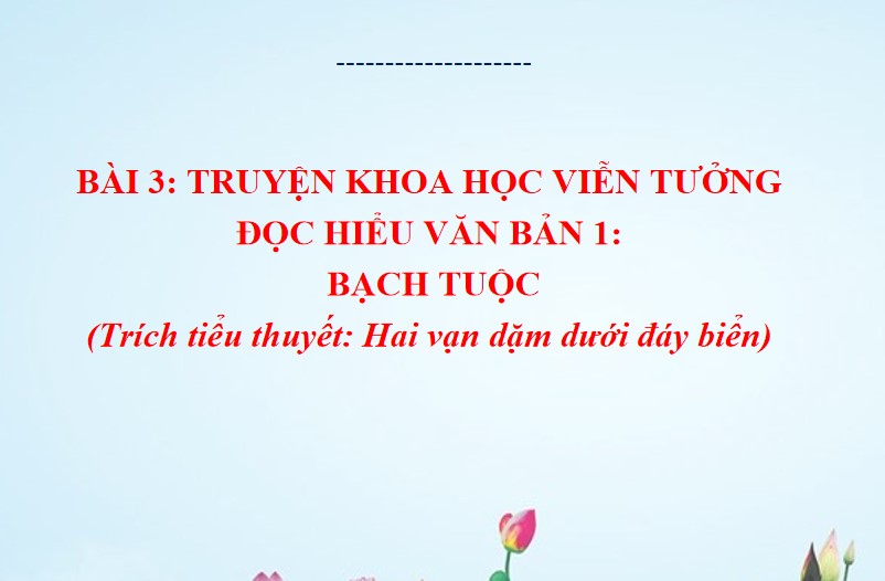 Giáo án PPt Ngữ văn 7 Cánh Diều bài 3