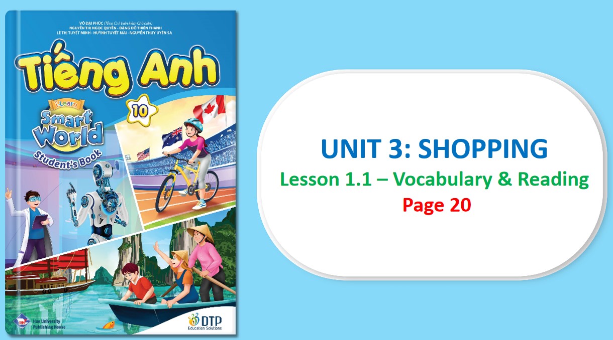 Giáo án PPt tiếng Anh 10 I-Learn Smart World Unit 3