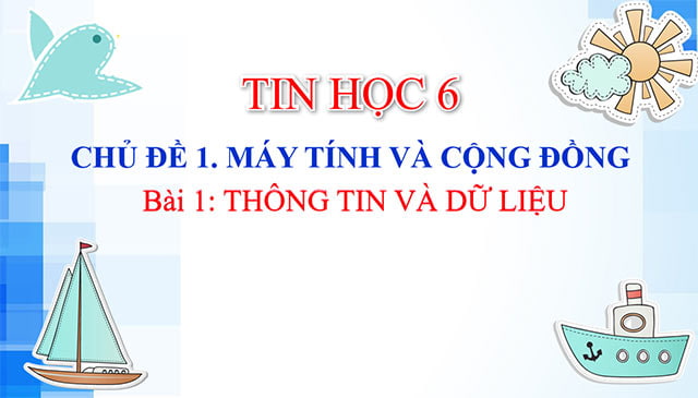 Giáo án PowerPoint Tin học 6 Kết nối tri thức