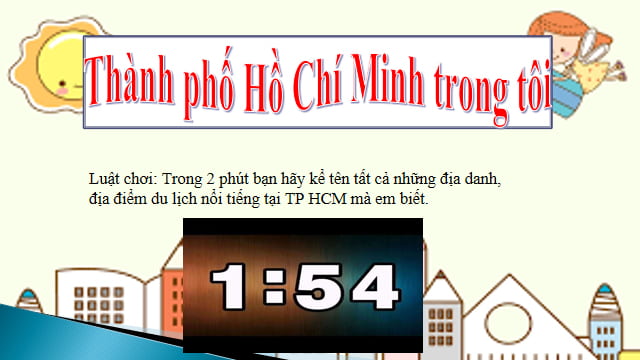 Giáo án Powerpoint Giáo dục địa phương lớp 6 TPHCM