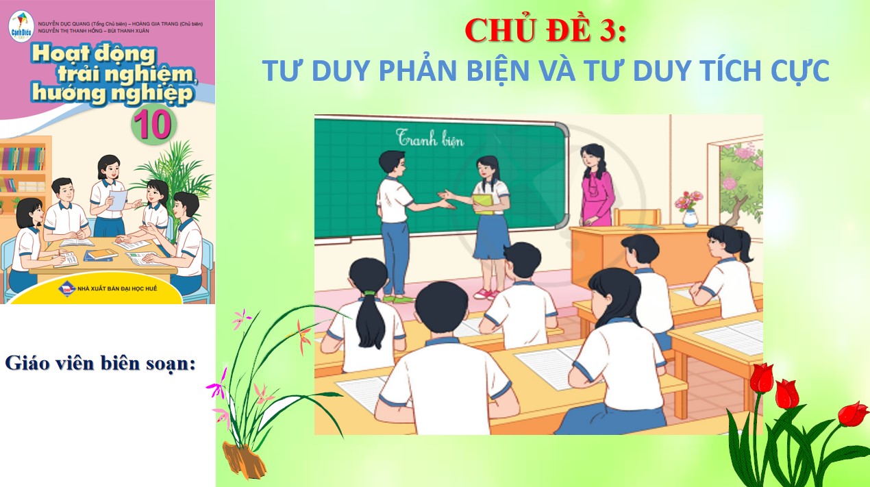 Giáo án PPT Hoạt động trải nghiệm 10 Cánh Diều chủ đề 3