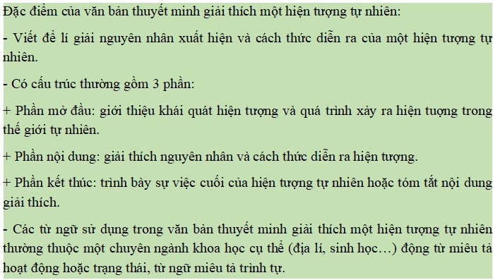 Trình bày đặc điểm của văn bản thuyết minh giải thích một hiện tượng tự nhiên