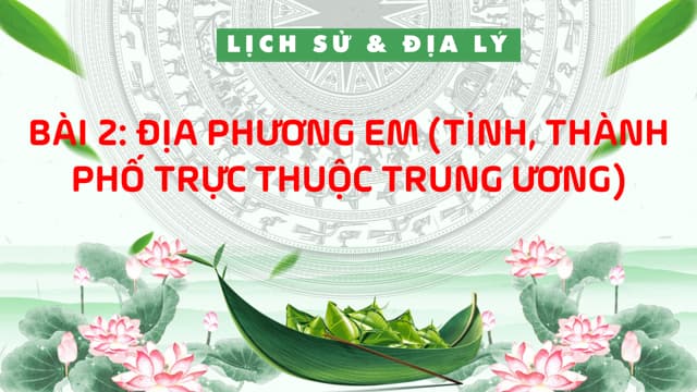 Giáo án Powerpoint Lịch sử và Địa lí 4 Cánh Diều