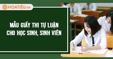 Mẫu giấy thi tự luận A3 năm 2024 đầy đủ nhất