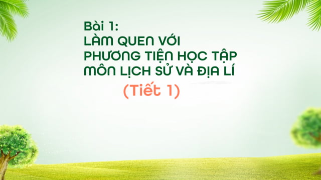 Giáo án Powerpoint Lịch sử Địa lí 4 Chân trời sáng tạo