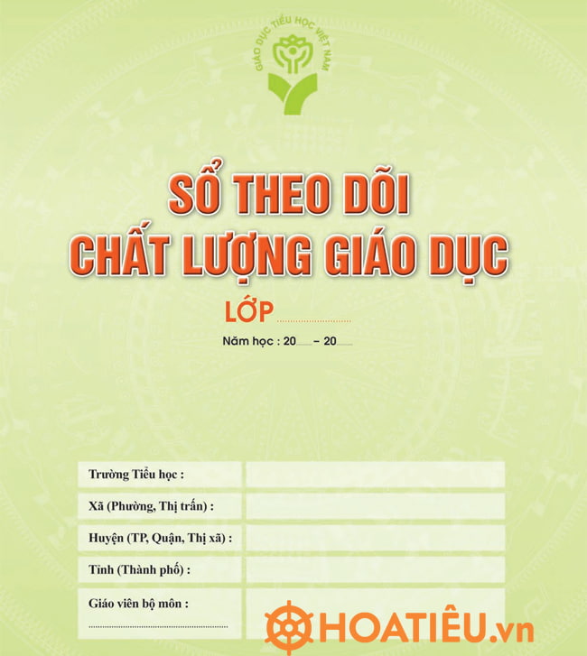 Mẫu sổ theo dõi chất lượng giáo dục học sinh tiểu học Mẫu sổ theo dõi chất lượng giáo dục