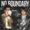 Lời Bài Hát No Boundary - Richie D. ICY, Obito