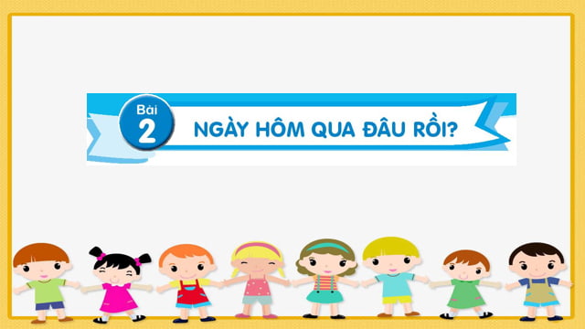 PowerPoint Tiếng Việt lớp 2