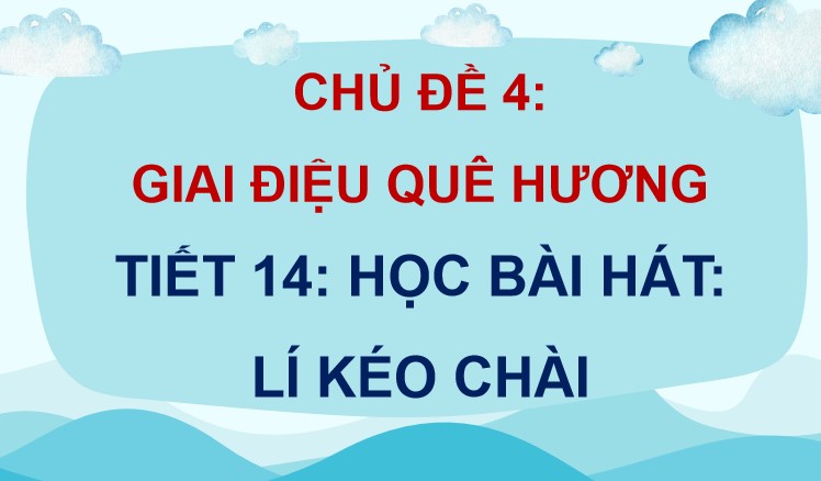 Mẫu giáo án PPt Âm nhạc 7 Kết nối tri thức chủ đề 4